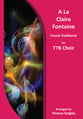 A La Claire Fontaine TTB choral sheet music cover
